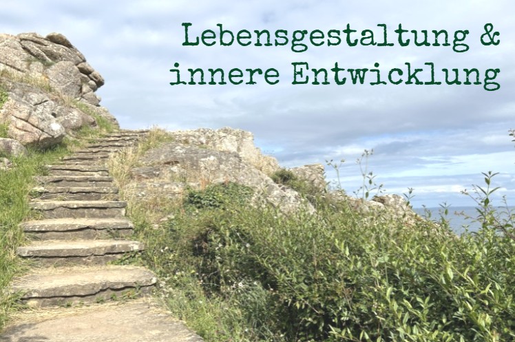 Lebensgestaltung & innere Entwicklung
